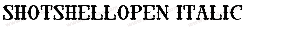 ShotShellOpen Italic字体转换